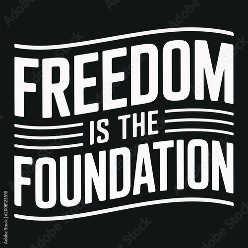 Freedom is the foundation graphic in bold white typography with foundation