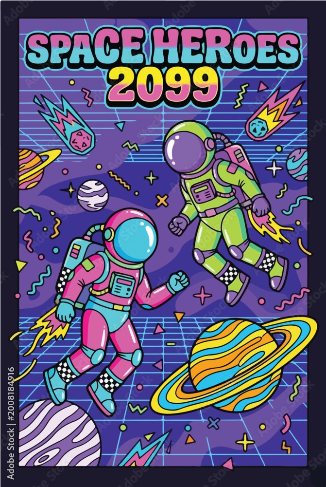 Fototapeta premium Retro Futurism Space Heroes Poster Colorful Neon Astronauts, Planets, and Comets in 80s Synthwave Style