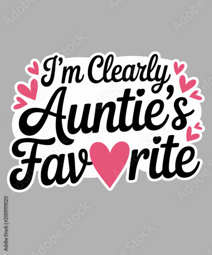 Cuadro en lienzo I'm Clearly Auntie's Favorite, Niece And Nephew Aunt