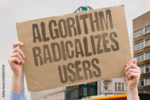 Schilderij op canvas "Algorithm Radicalizes Users" Automated content recommendation systems progressively expose users to increasingly extreme ideological content