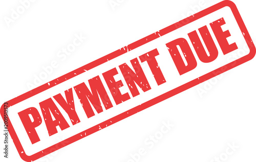 Bold red rubber stamp displaying the important message PAYMENT DUE on a pristine white background
