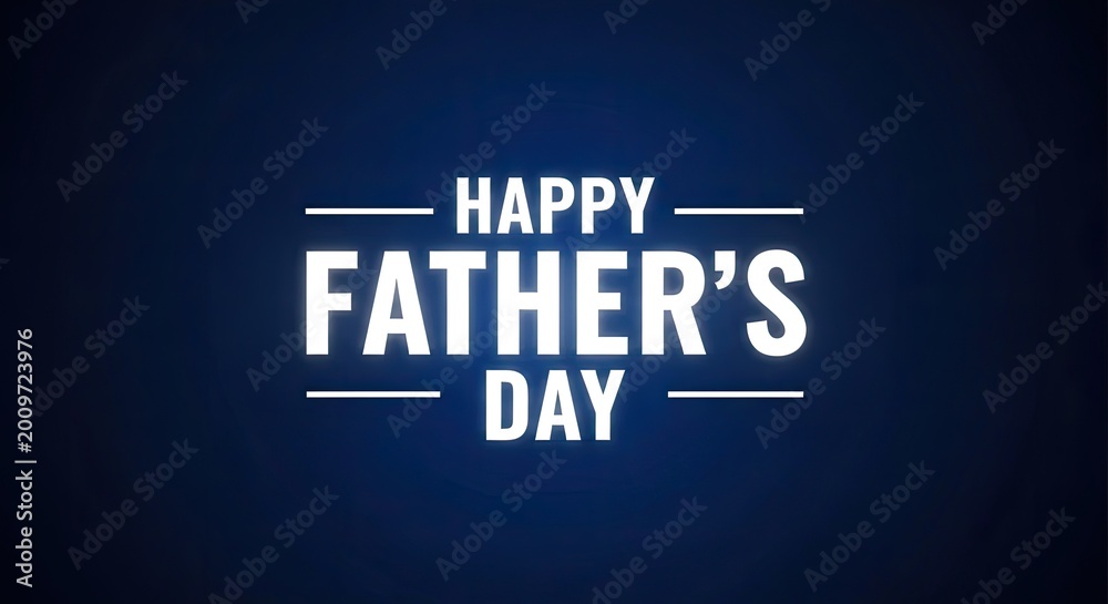 Fototapeta premium Happy Fathers Day greeting card with white text on dark blue background
