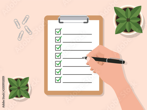 Hand holding pen writing on clipboard checklist with green ticks and paper clips on desk with plants top view. Flat vector illustration for to do list, business questionnaire or survey concept