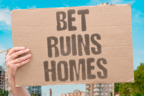 Photography "Bet Ruins Homes" Compulsive gambling episodes frequently culminate in the loss of housing, relationships, and financial stability for families