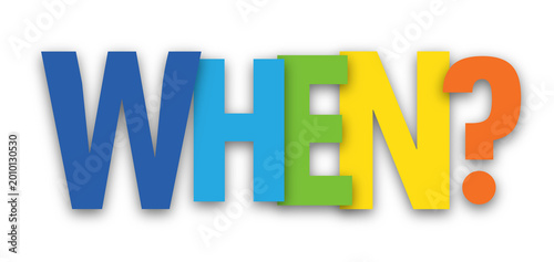 WHEN? colorful typography banner on transparent background