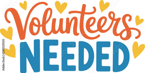 Volunteers Needed Typography Banner with Heart Icons Vector Illustration