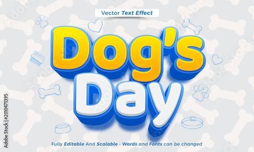 Dog's day 3d editable vector text effect for pets shop