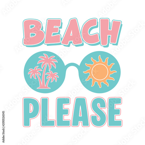 Beach Please Retro Sunglasses T-Shirt - Groovy Summer Vacation Graphic