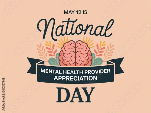 National mental health provider appreciation day illustration with brain icon and floral elements on a soft peach background