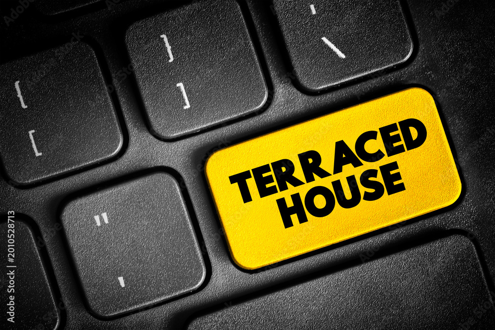 Fototapeta premium Terraced House is a form of medium-density housing, text button on keyboard, concept background