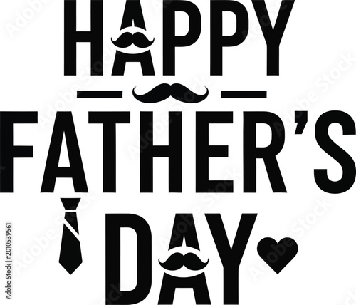 Happy father's day black text with mustache and tie icons