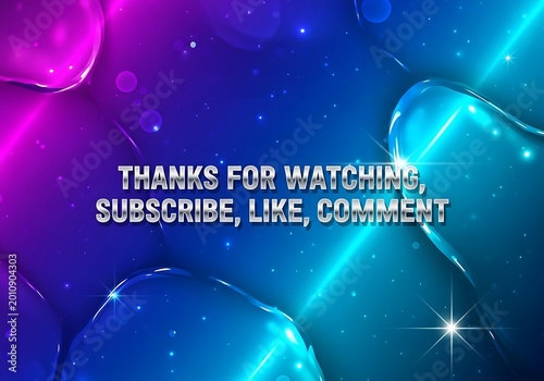 Vibrant Abstract Background with Encouraging Message for Viewers and Subscribers.