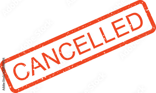 Fotografía A bold red grunge style rubber stamp with the word CANCELLED prominently display
