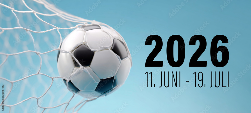 Fototapeta premium Fußball Weltmeiserschaft WM 2026 11. Juni - 19. Juli Banner - Fußball im Netz