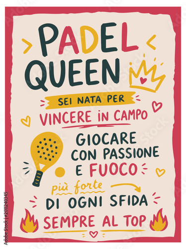 Padel Queen Hand Drawn Motivational Typography in Italian Language  Vector Illustration