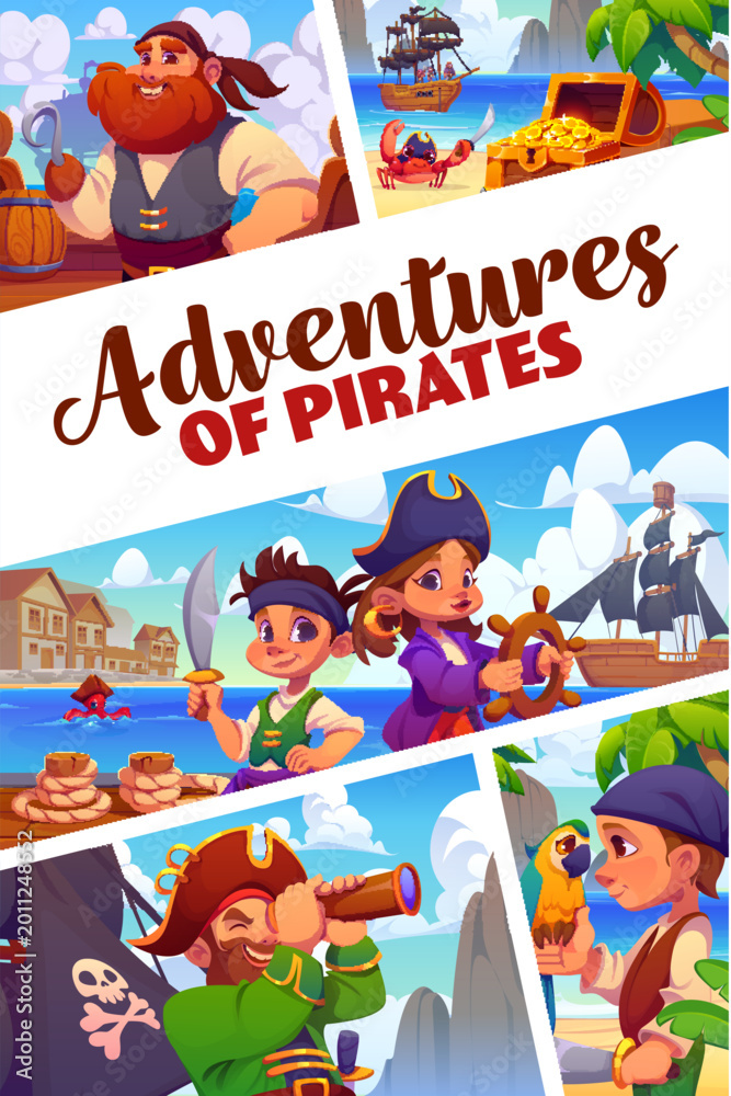 Fototapeta premium Cartoon pirates and corsairs ship crew characters poster. Adventure collage with bearded captain and children sailing and exploring tropical island beach with treasure chest and funny parrot and crab