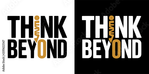 Quadro su tela Bold typography design featuring the inspirational phrase think beyond text grap