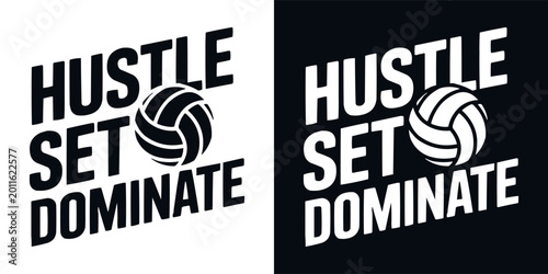 Photos Volleyball quote design featuring hustle set and dominate text elements