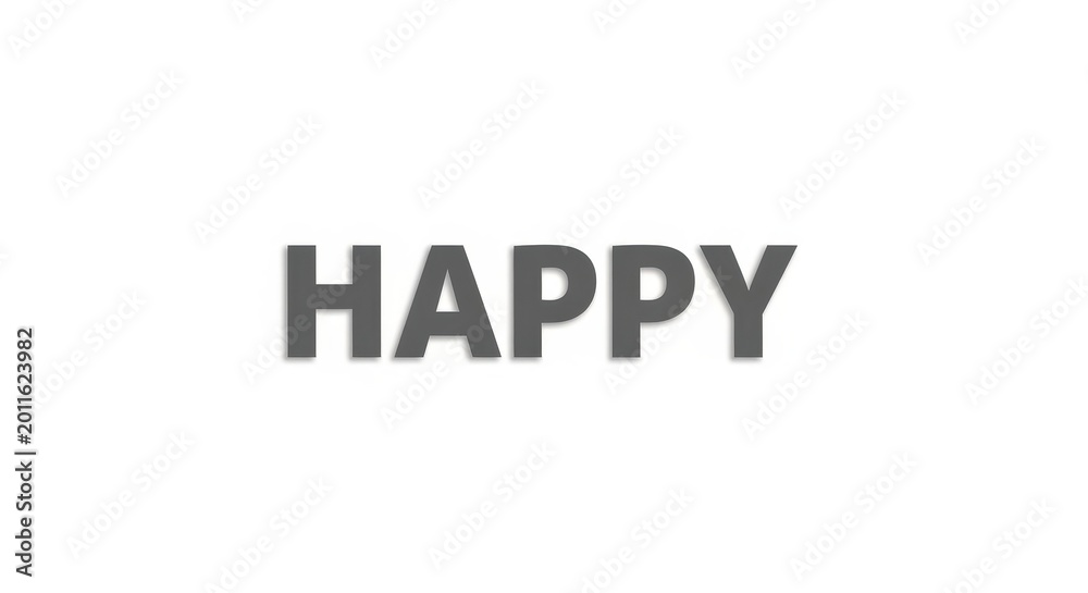 Fototapeta premium Minimalist monochrome positive emotion word 