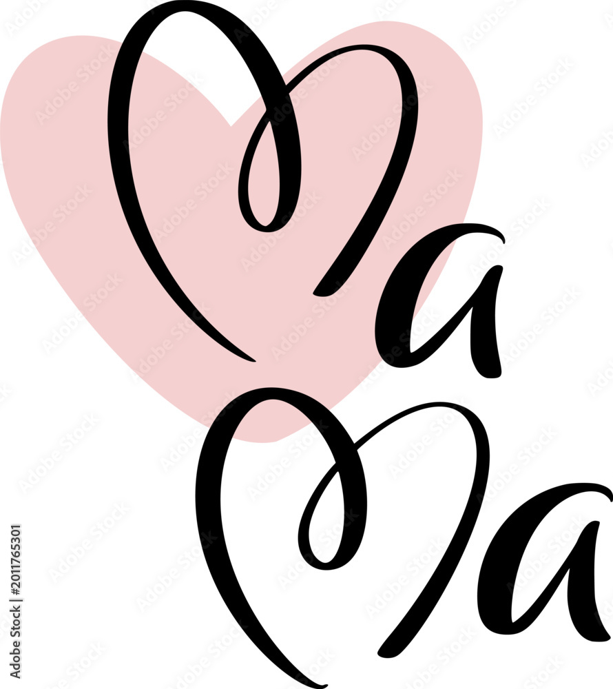 Fototapeta premium Mama vector word in calligraphy script text with heart shape for mother's day, love, family, celebration and designs