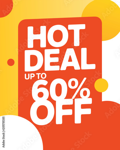 Hot deal up to 60% off promotion advertisement for online shopping marketing material.