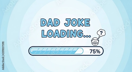 Happy fathers day dad joke loading funny gift idea