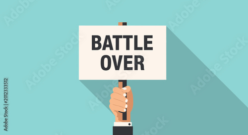 Foto Hand holding sign Battle Over - flat design, victory concept