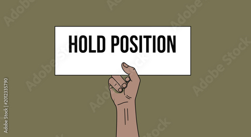 Photos Hand holding sign with HOLD POSITION text, concept of waiting, pause, stabilit