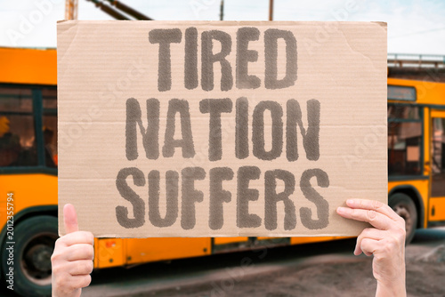 Canvas Print "Tired Nation Suffers" Widespread sleep loss degrades collective cognitive and physical national performance