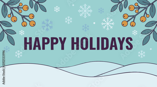 Foto Happy Holidays greeting card with snowflakes, winter berries and snowdrifts