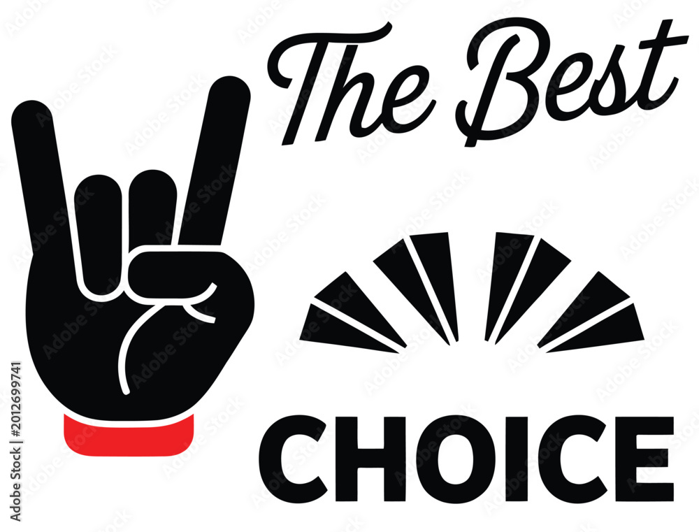 Obraz premium Hand making rock gesture, fist graphic emblem, typography of the best choice
