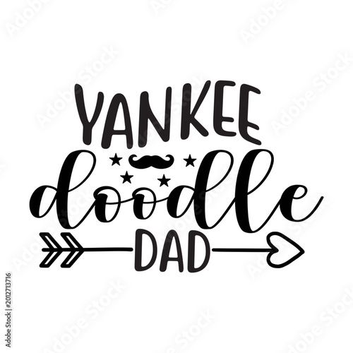 Schilderij op canvas Yankee Doodle Dad Svg Design