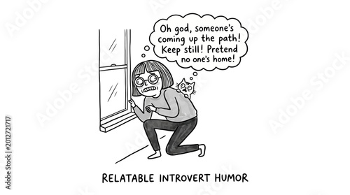 Photos Introvert hiding from person approaching, pretending not to be home