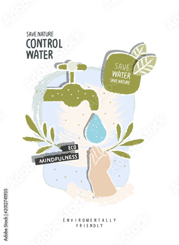 Vector cartoon sign sketch of control water consumption. Environmentally friendly planet concept. Think Green. Protect the World from pollution concept 