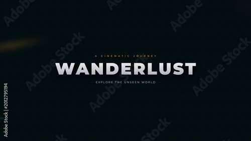 Wanderlust Cinematic Journey Title Card with Light Effects for Travel Videos