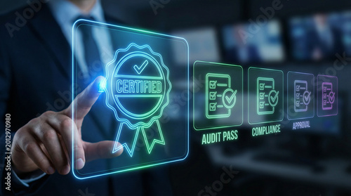 Business professional selecting certified audit pass badge with compliance and approval verification labels for enterprise accreditation and regulatory management process