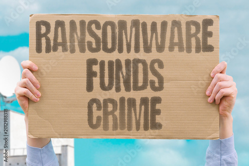 Photos "Ransomware Funds Crime" Cybercriminal groups use dark-web infrastructure to deploy ransomware and launder resulting proceeds