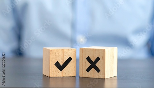Decision Making and Survey Feedback with Wooden Blocks Checkmark and Cross Symbols
