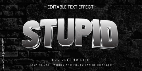 Silver Chrome 3D Text Effect STUPID on Dark Brick Wall Background