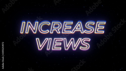  Increase Views Neon Sign Text with Classic Retro Theme