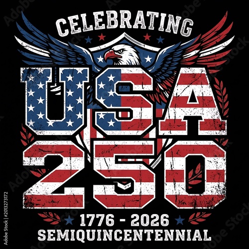 Usa 250 years celebrating semiquincentennial badge