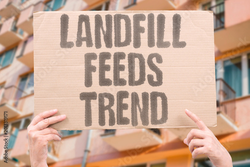 Fotografie "Landfill Feeds Trend" product obsolescence cycles generate waste volumes that overwhelm regional landfill infrastructure capacity