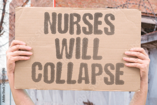 Bild auf Leinwand "Nurses Will Collapse" Worker capacity limits critically harm pandemic response
