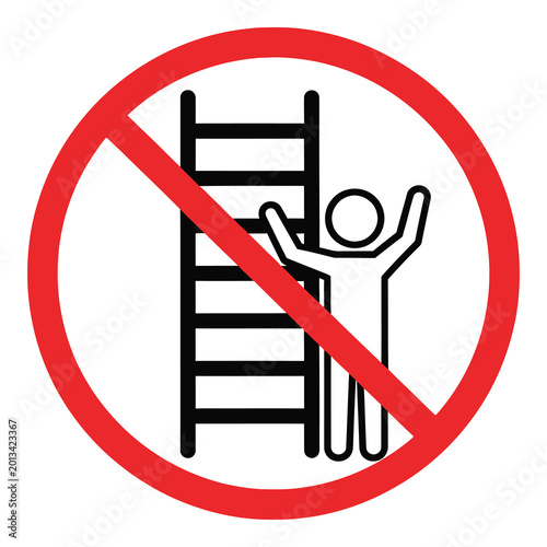 No climbing ladder sign with red circle and line icon