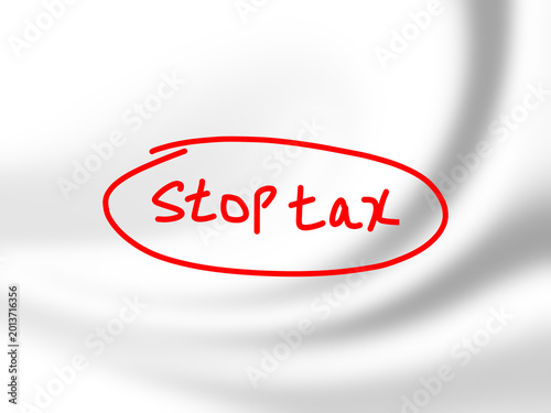 Cuadro en lienzo Red handwritten text stop tax encircled on a white background representing finan