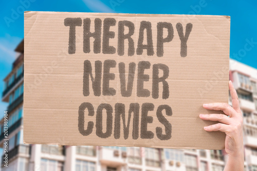 Vászonkép "Therapy Never Comes" Referral wait times for therapy stretch beyond clinically acceptable periods