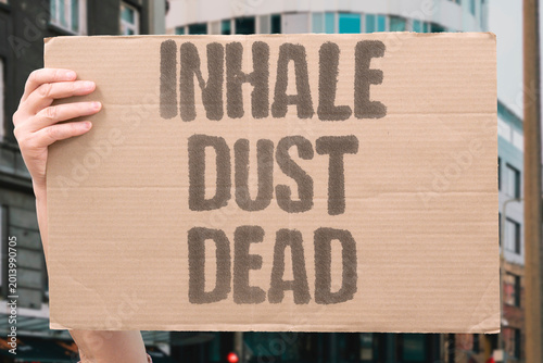 Photos "Inhale Dust Dead" Breathing dried rodent droppings can transmit lethal hantavirus infection
