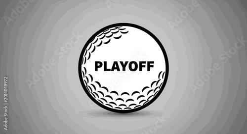 Graphic Illustration Depicting a Golf Ball With The Word Playoff Against a Grayscale Backdrop