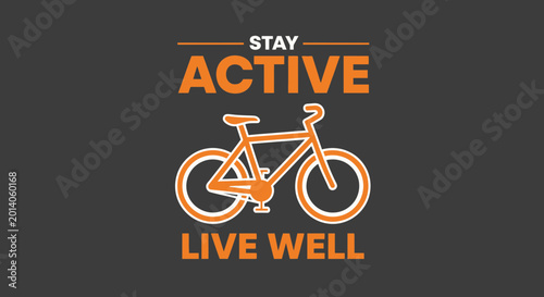 Inspiring Bicycle Design and Motivational Text Emphasizing Health And Wellness With Sporty Style