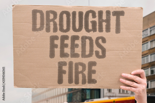 Fotografi "Drought Feeds Fire" Prolonged drought conditions create ideal fuel for catastrophic wildfire events